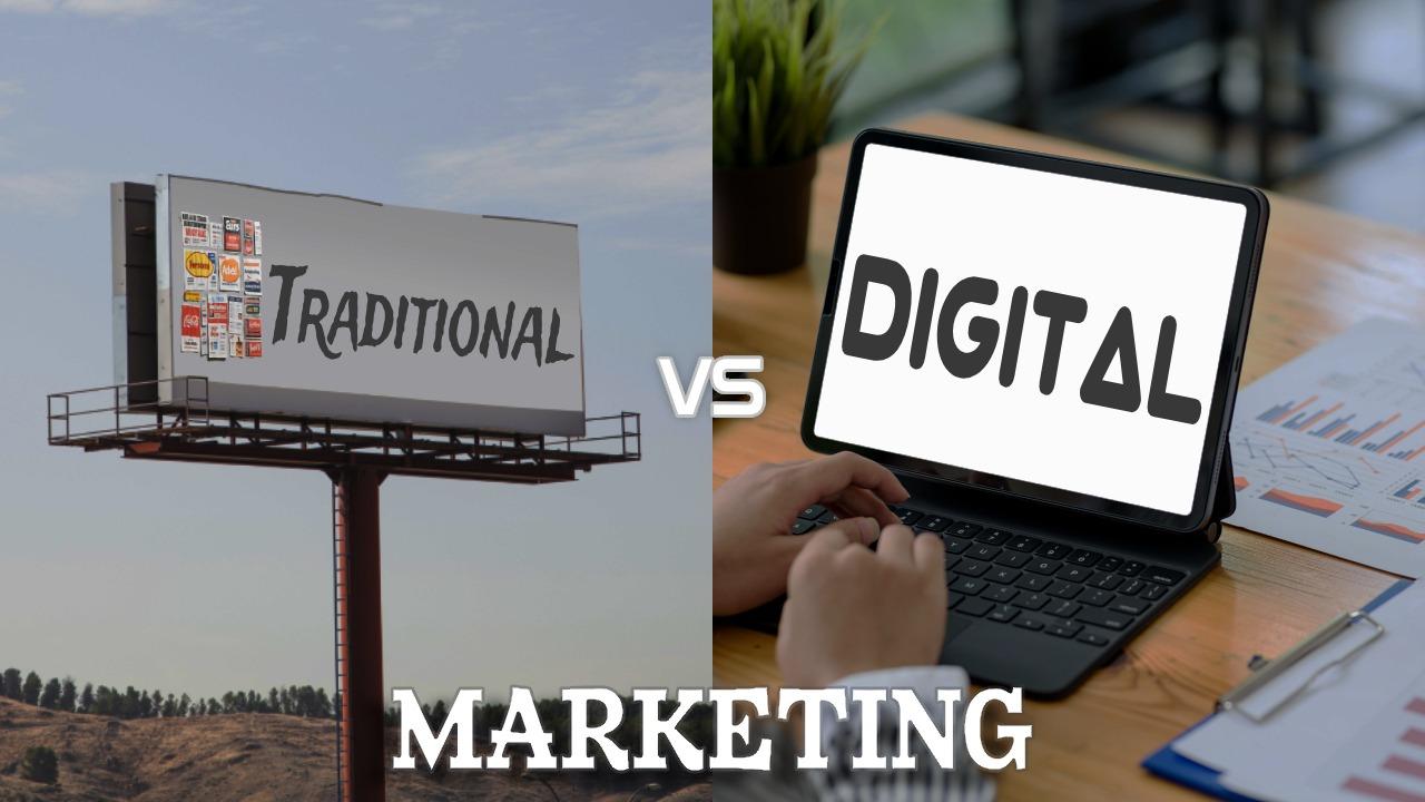 What Is The Difference Between Digital Marketing vs Traditional Marketing?